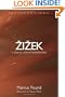 Zizek: A (Very) Critical Introduction (Interventions)