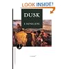 Dusk: A Novel (Modern Library Paperbacks)