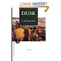 Dusk: A Novel (Modern Library Paperbacks)