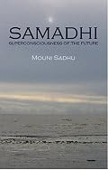 Samadhi: The Superconsciousness of the Future