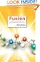 Fusion: Turning First-Time Guests into Fully-Engaged Members of Your Church