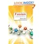 Fusion: Turning First-Time Guests into Fully-Engaged Members of Your Church