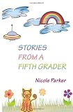 Stories From A Fifth Grader