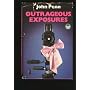 Outrageous Exposures