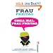Chill mal, Frau Freitag: Aus dem Alltag einer unerschrockenen Lehrerin