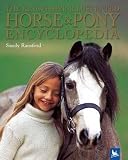 The Kingfisher Illustrated Horse & Pony Encyclopedia [KINGFISHER ILLUS HORSE & PONY]