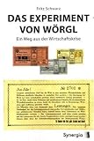 Das Experiment von Wörgl: Ein Weg aus der Wirtschaftskrise