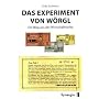 Das Experiment von W�rgl: Ein Weg aus der Wirtschaftskrise