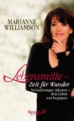 Produkt-Bild: Lebensmitte - Zeit f&uuml;r Wunder: Ver&auml;nderungen zulassen - dem Leben neu begegnen