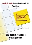 Buchhaltung 1 - �bungsbuch