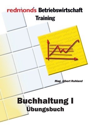 Buchhaltung 1 - �bungsbuch