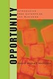 Opportunity: Introducing Free Enterprise and Business