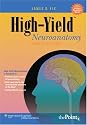 High-Yield Neuroanatomy (High-Yield Series)