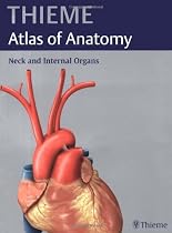 Neck and Internal Organs (Thieme Atlas of Anatomy)