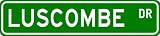 LUSCOMBE Street Sign ~ Personalized Family Lastname Sign ~ Gameroom, Basement, Garage Sign Novelty** ALUMINUM