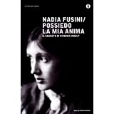 Possiedo la mia anima. Il segreto di Virginia Woolfdi Nadia Fusini