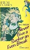 Never Give a Sucker An Even Break [VHS]