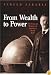 From Wealth to Power
