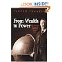 From Wealth to Power