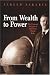 From Wealth to Power
