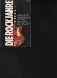 Produkt-Bild: Deike die Rockjahre Musik / Politik / Moden / Trends / Kulte / Stars / Fakten / Tendenzen / Daten, Ullstein Tb, 381 seiten,Bilder, Taschenbuch, Gebrauchsspuren
