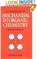 Guidebook to Mechanism in Organic Chemistry
