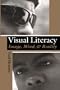 Visual Literacy: Image, Mind, And Reality