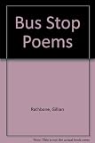 Bus stop poems