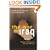 The War Over Iraq: Saddam's Tyranny and America's Mission