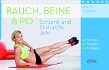 Produkt-Bild: Bauch, Beine, Po Spiralbuch: Schlank und fit durchs Jahr. Formen, Straffen, Kr&auml;ftigen