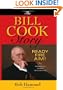 The Bill Cook Story: Ready, Fire, Aim!
