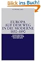 Europa auf dem Weg in die Moderne 1850-1890