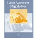 Labor Agreement Negotiations