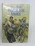 Watch for smoke