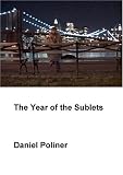 The Year of the Sublets (Institutional Use)