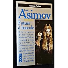 Asimov pr�sente n�9 : futurs a bascule