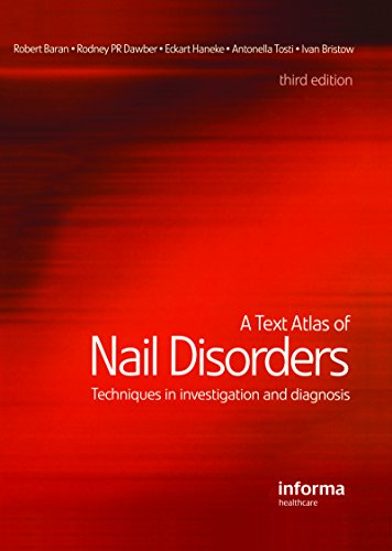 A Text Atlas of Nail Disorders: Techniques in Investigation and Diagnosis