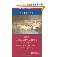 Die Verschw�rung Catilinas / Der Krieg mit Jugurtha