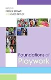 Foundations of playwork