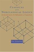 Classical and Nonclassical Logics: An Introduction to the Mathematics of Propositions