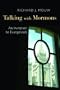 Talking With Mormons: An Invitation to Evangelicals