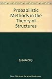 Probabilistic methods in the theory of structures