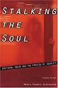 Stalking the Soul