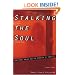 Stalking the Soul