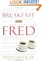 Breakfast with Fred