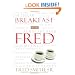 Breakfast with Fred