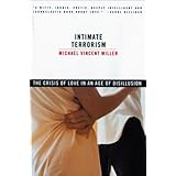 intimate terrorism the crisis of love in an age of disillusion
