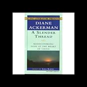 A Slender Thread: Rediscovering Hope at the Heart of Crisis | [Diane Ackerman]