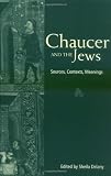 Chaucer and the Jews (Multicultural Middle Ages)
