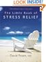 The Little Book of Stress Relief
